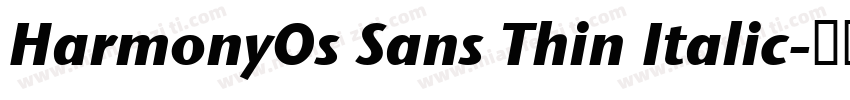 HarmonyOs Sans Thin Italic字体转换